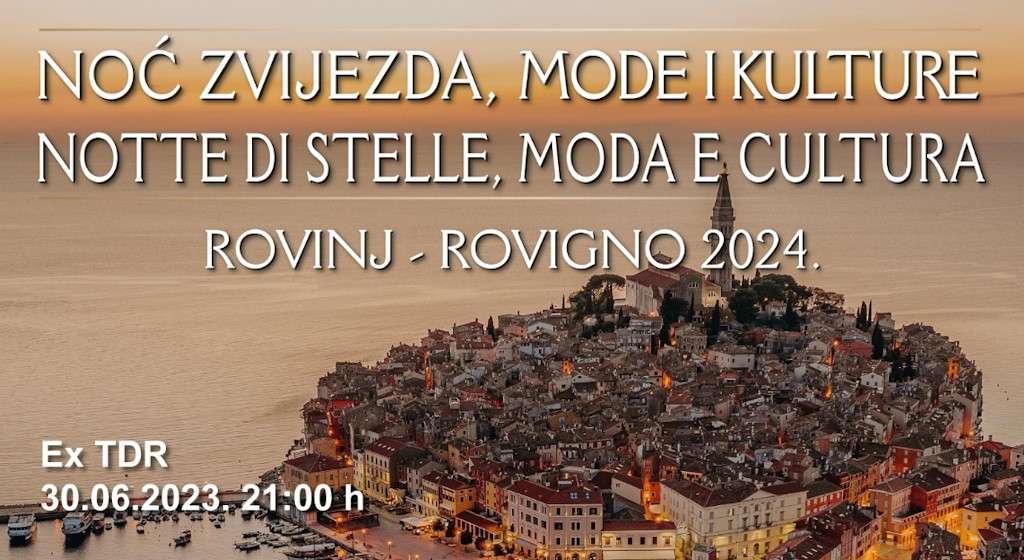 Rovinj domaćin prestižnog modnog događaja: noć zvijezda, mode i kulture 2024. okuplja renomirane dizajnere i hrvatske zvijezde